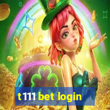 t111 bet login